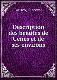 Description des beautes de Genes et de ses environs