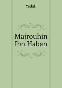 Majrouhin Ibn Haban