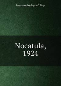 Nocatula, 1924