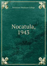Nocatula, 1943