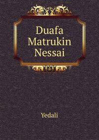 Duafa Matrukin Nessai