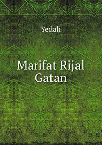 Marifat Rijal Gatan