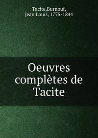 Oeuvres completes de Tacite