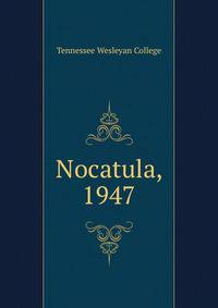Nocatula, 1947