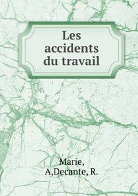 Les accidents du travail