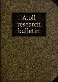 Atoll research bulletin