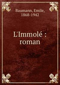 L'Immol? : roman