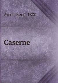 Caserne