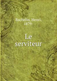 Le serviteur
