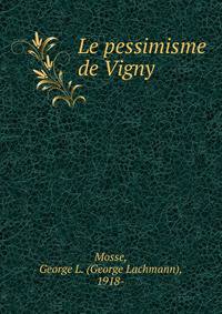 Le pessimisme de Vigny