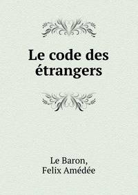 Le code des etrangers