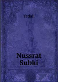 Nussrat Subki
