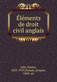 Elements de droit civil anglais