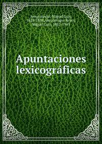 Apuntaciones lexicogr?ficas