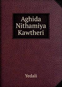 Aghida Nithamiya Kawtheri
