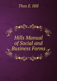 Hills Manual of Social and Business Forms