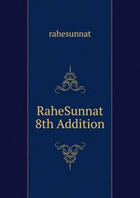 RaheSunnat 8th Addition