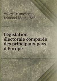 L?gislation ?lectorale compar?e des principaux pays d'Europe