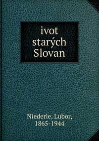 ivot star?ch Slovan