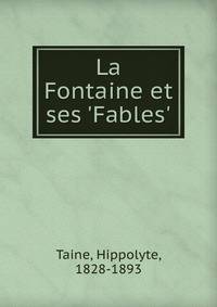 La Fontaine et ses 'Fables'