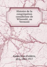 Histoire de la congregation canadienne de Winooski, au Vermont