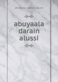 abuyaala darain alussi