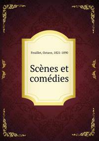 Scenes et comedies