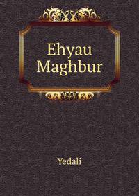 Ehyau Maghbur