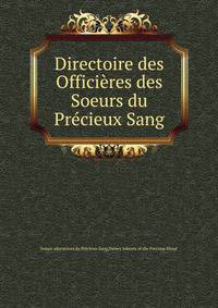 Directoire des Officieres des Soeurs du Precieux Sang