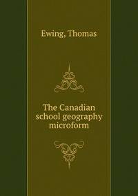 The Canadian school geography microform