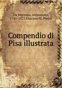 Compendio di Pisa illustrata