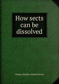 How sects can be dissolved