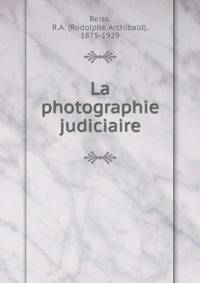 La photographie judiciaire