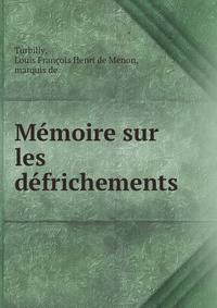 Memoire sur les defrichements