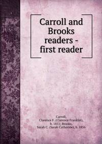 Carroll and Brooks readers - first reader