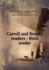 Carroll and Brooks readers - third reader