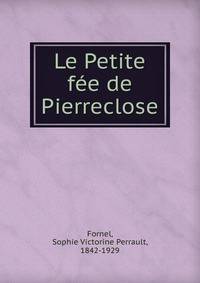 Le Petite fee de Pierreclose