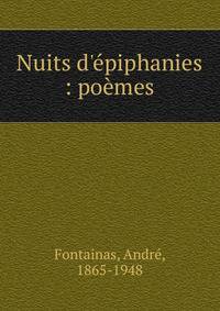 Nuits d'?piphanies : po?mes