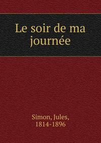 Le soir de ma journee