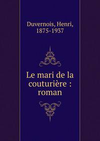 Le mari de la couturi?re : roman