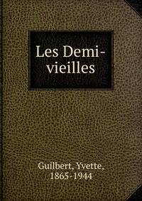 Les Demi-vieilles