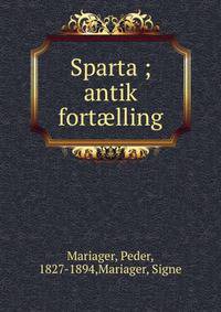 Sparta ; antik fort?lling