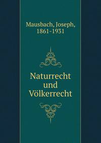 Naturrecht und V?lkerrecht