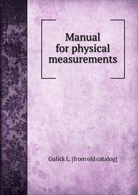 Manual for physical measurements