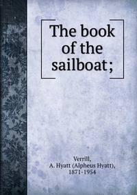 The book of the sailboat;