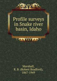 Profile surveys in Snake river basin, Idaho