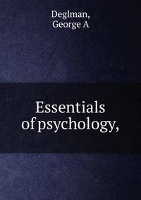 Essentials of psychology,