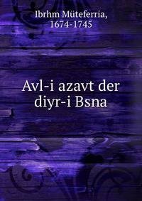 Avl-i azavt der diyr-i Bsna