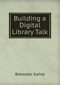 Building a Digital Library Talk
