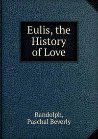 Eulis, the History of Love